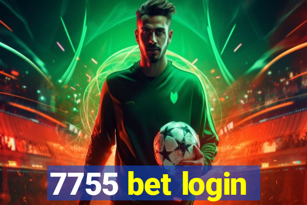 7755 bet login